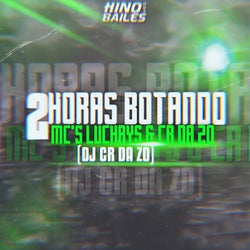 2 Horas Botando