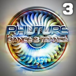 Phuture Dance & Trance, Vol. 3 (Future Trance Mission Anthems)