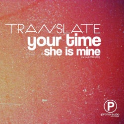 Your Time / She Is Mine
