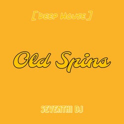 Old Spins (Deep House)