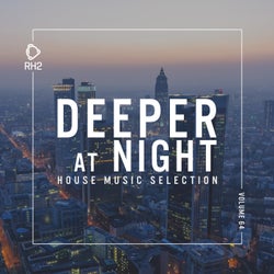 Deeper At Night Vol. 64