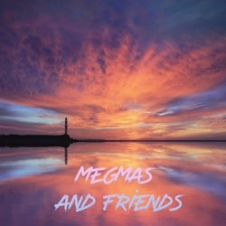 Megmas and Friends