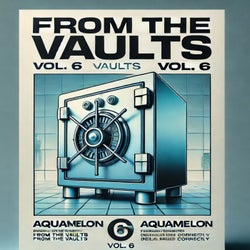 From the Vaults, Vol. 6