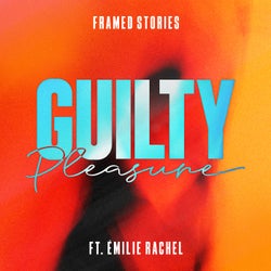 Guilty Pleasure (feat. Émilie Rachel)