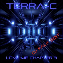 Love Me Chapter 3 (DJ Falk Edit)