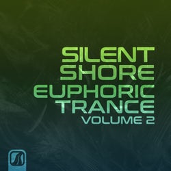 Silent Shore - Euphoric Trance Vol. 2