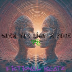 When the Lightz Fade