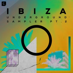 Ibiza Underground 2019 - PT. 2