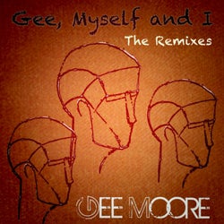 Gee, Myself and I (The Remixes)