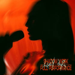 Shadow Work (Live Versions)