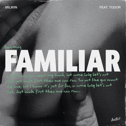Familiar (Extended Version)