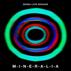 Sedma Love Brigade: Mineralia