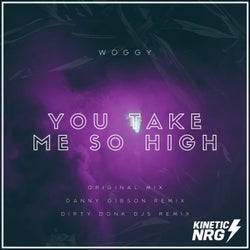 You Take Me So High