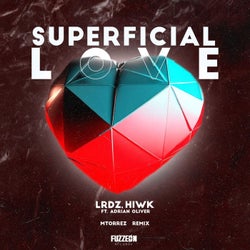 Superficial Love - M. Torrez Remix