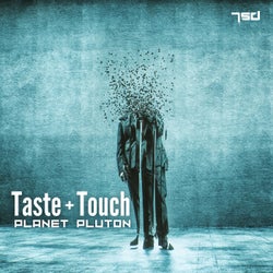 Taste & Touch