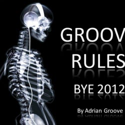 Groove Rules - Bye 2012