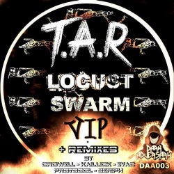 Locust Swarm VIP & Remixes EP