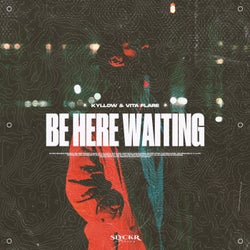 Be Here Waiting (Extended Mix)