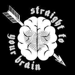 Straight To Your Brain