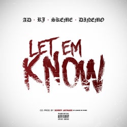 Let 'Em Know - Single
