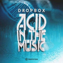Acid in the Music