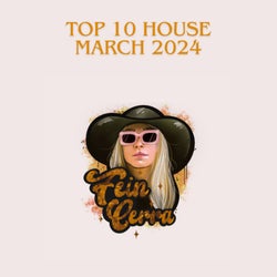 TOP CHART HOUSE - MARCH 2024