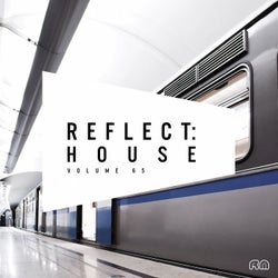 Reflect:House Vol. 65