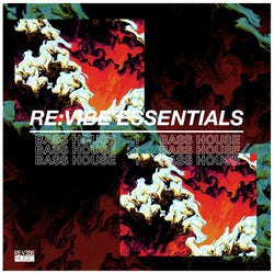 Re:Vibe Essentials - Bass House, Vol. 1