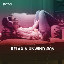 Relax & Unwind, Vol. 06