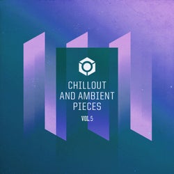 Chillout & Ambient Pieces, Vol. 5