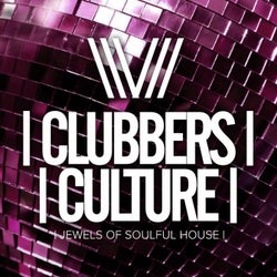 Clubbers Culture: Jewels Of Soulful House