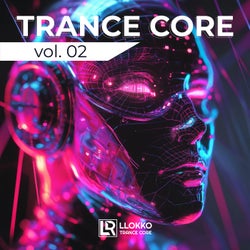 Trance Core, Vol. 02