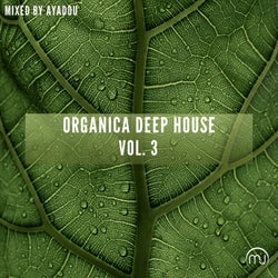 Organica Deep House Vol. 3