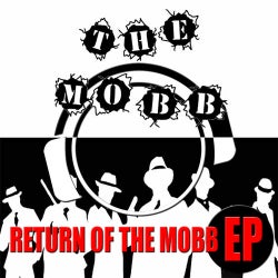 Return Of The Mobb EP