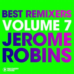 Best Remixers Vol. 7 - Jerome Robins