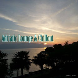 Adriatic Lounge & Chillout