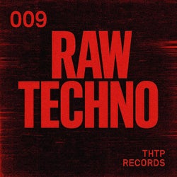 RAW TECHNO 009