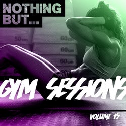 Nothing But... Gym Sessions, Vol. 15