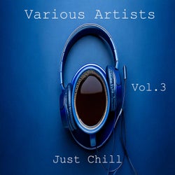 Just Chill Vol. 3