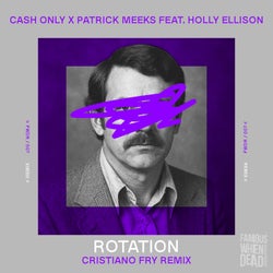 Rotation (feat. Holly Ellison) (Cristiano Fry Extended Mix)