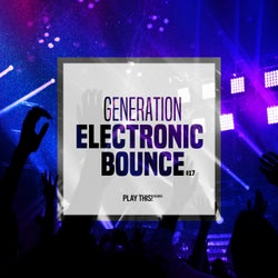 Generation Electronic Bounce Vol. 17