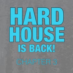 Hard House Is Back! Chapter 3