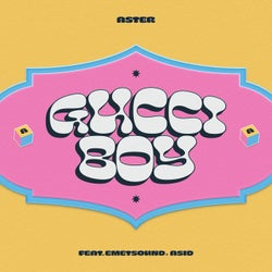 Gucci Boy (feat. Emetsound & Asid)