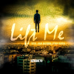 Lift Me