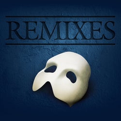 The Phantom of the Opera (Remixes)