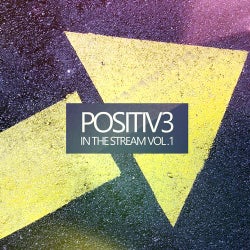 Positiv3 in the Stream, Vol. 1