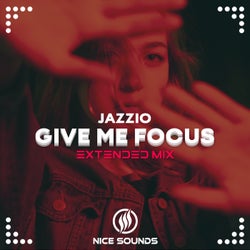 Give Me Focus (Extended Mix)