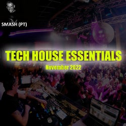 Tech House Essentials Chart / November 2022