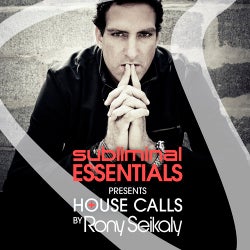 Subliminal Essentials Presents House Calls By Rony Seikaly
