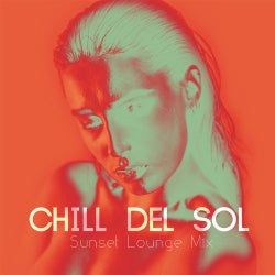 Chill Del Sol, Vol. 5 - Sunset Lounge Mix